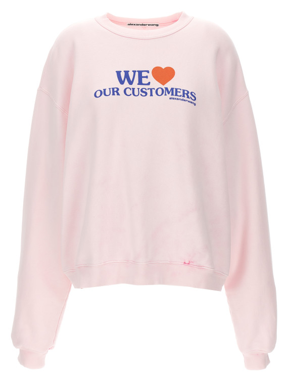 'We Love Our Customers' sweatshirt #1