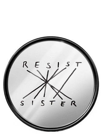'Connection Resist Sister' mirror