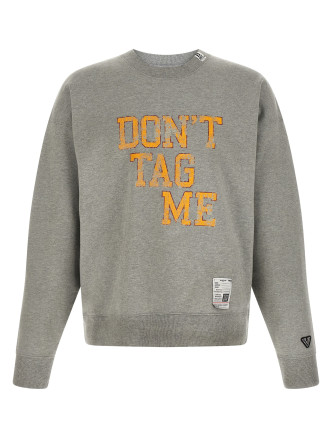 'Don't Tag Me' sweatshirt